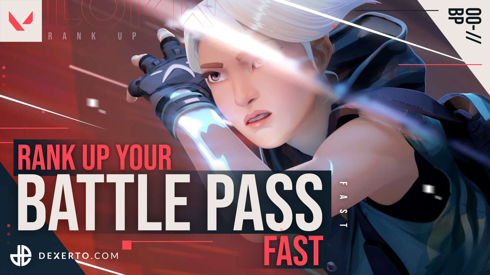How to rank up Valorant Battle Pass fast: Level guide - Dexerto