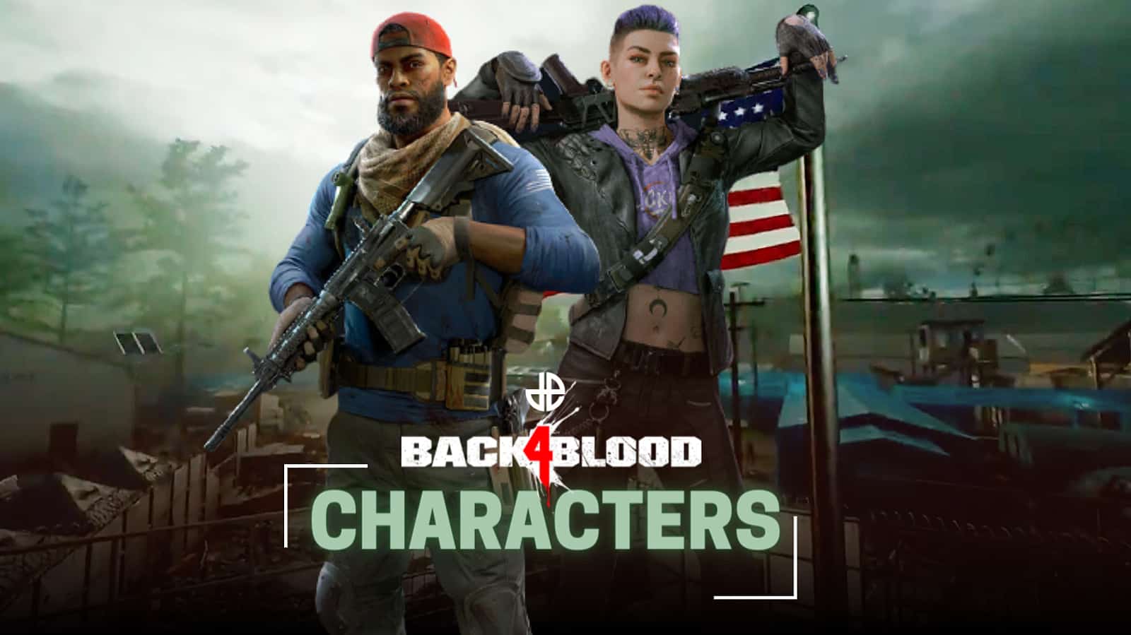Back 4 Blood: All the different characters explained