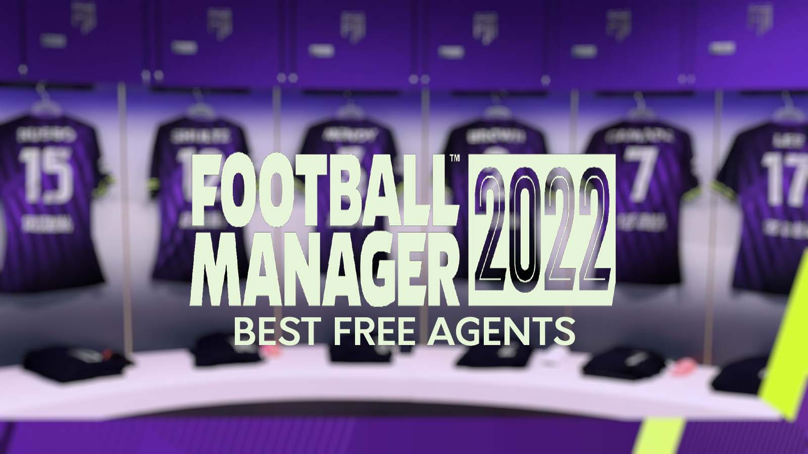 Best Free Agent Players in Football Manager 2022, FM22, FM Blog