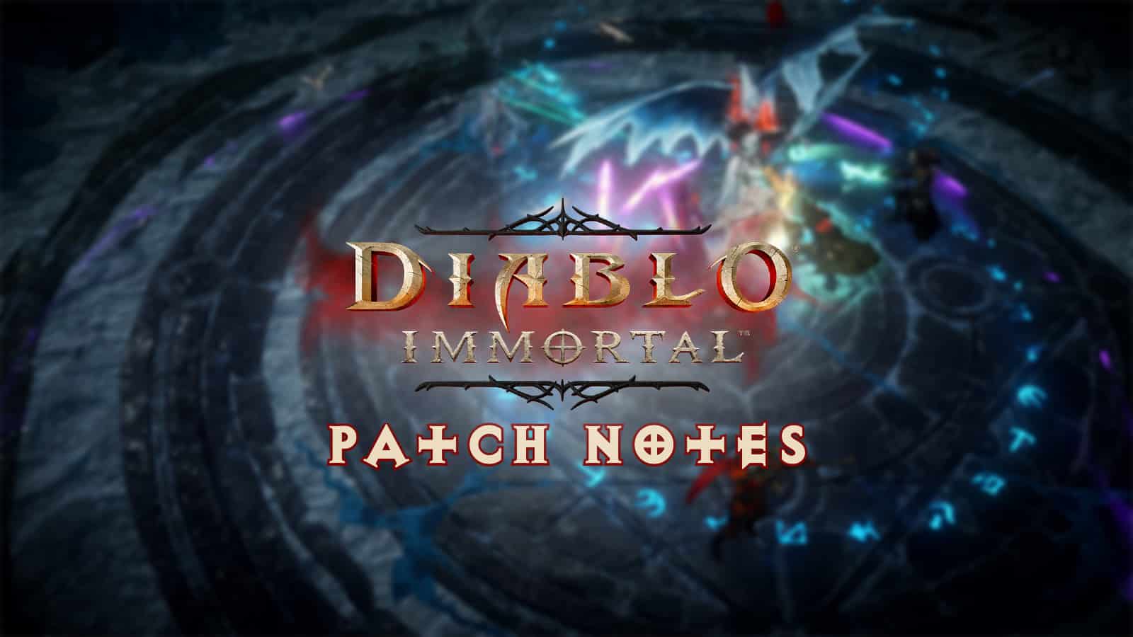 Diablo Immortal Patch Notes