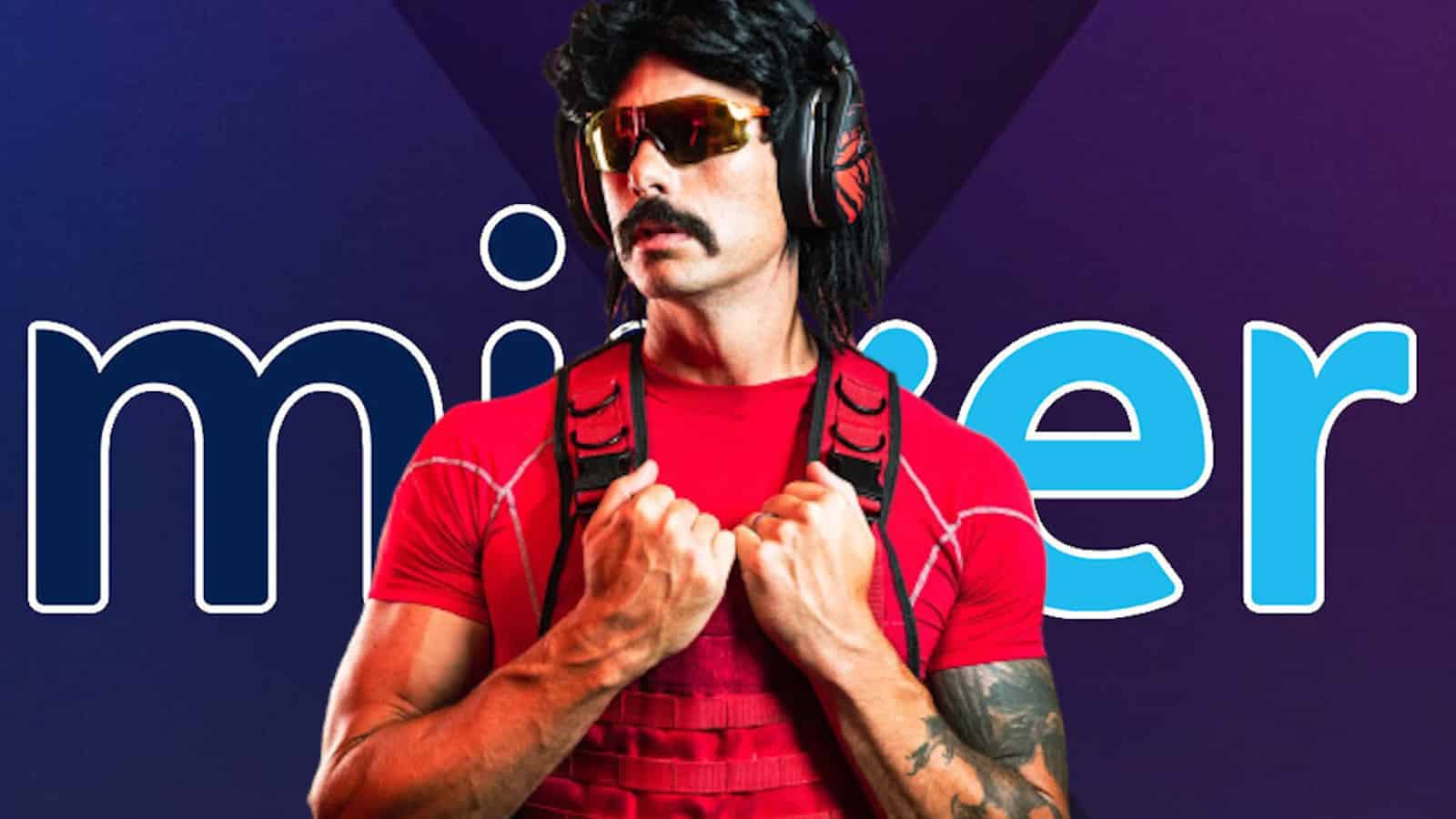 Dr Disrespect says Mixer be if he accepted their offer - Dexerto