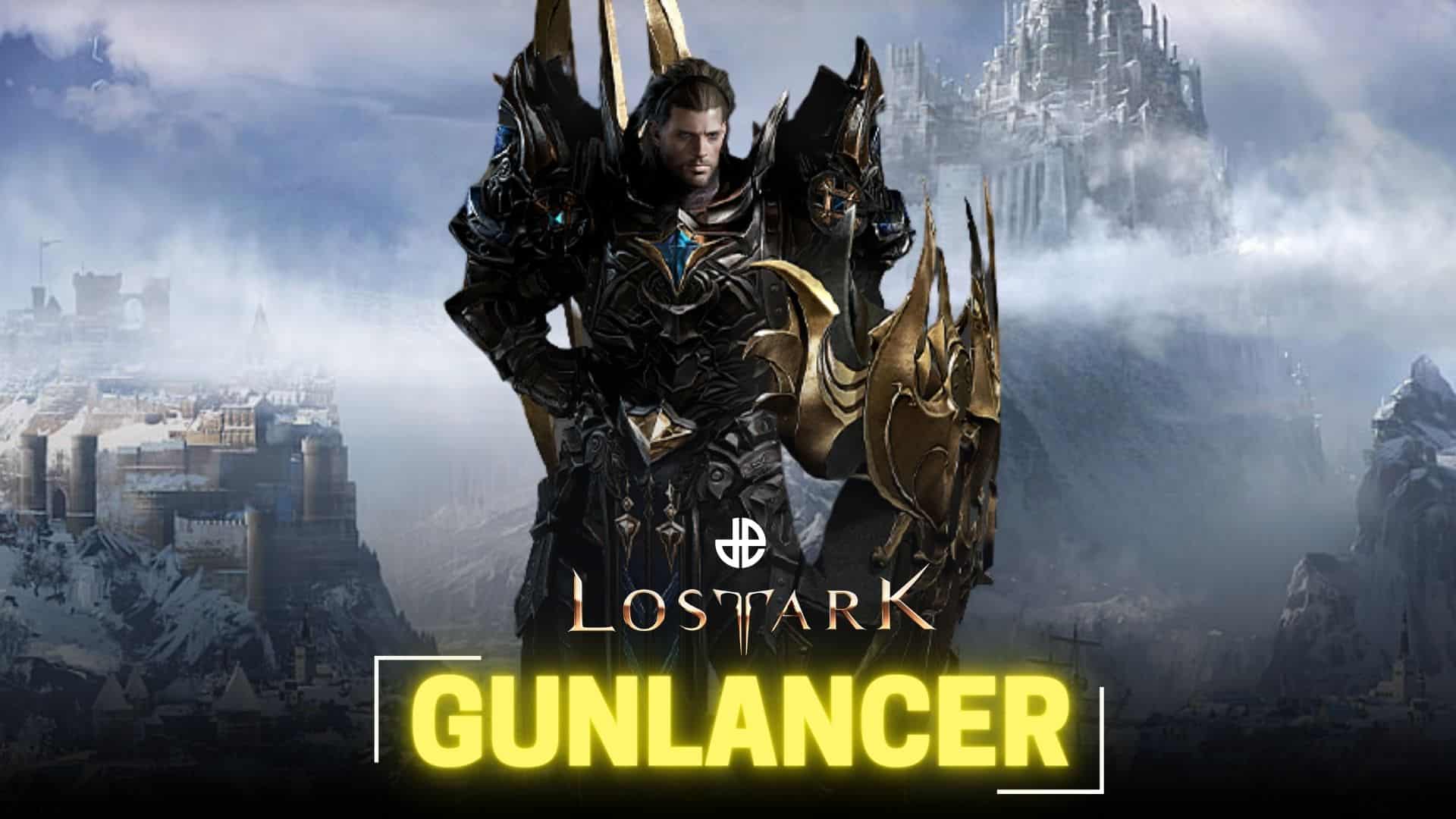 Lost Ark, Gunlancer Best Build