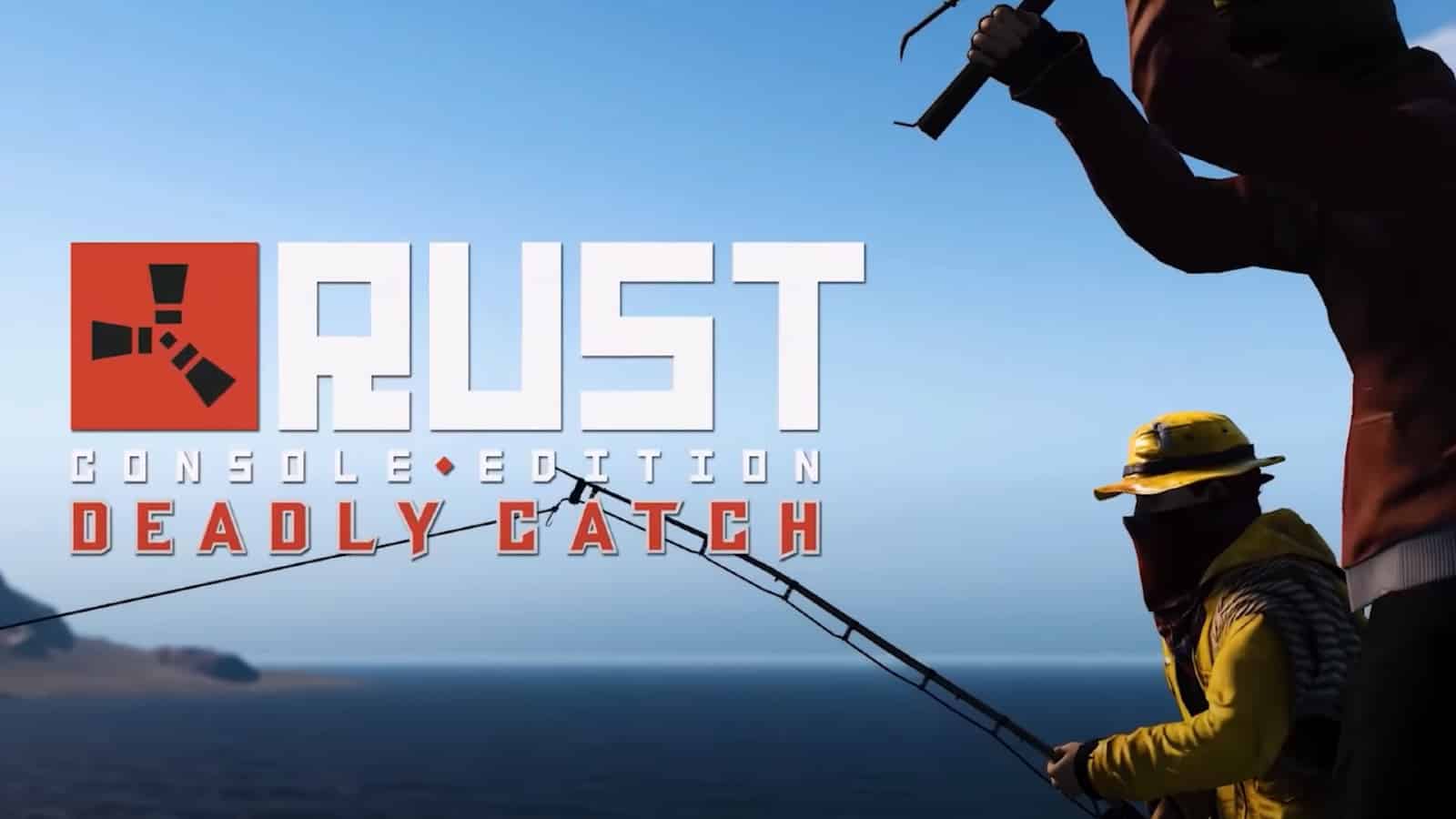 Rust May 27 patch notes All changes in Deadly Catch update Dexerto