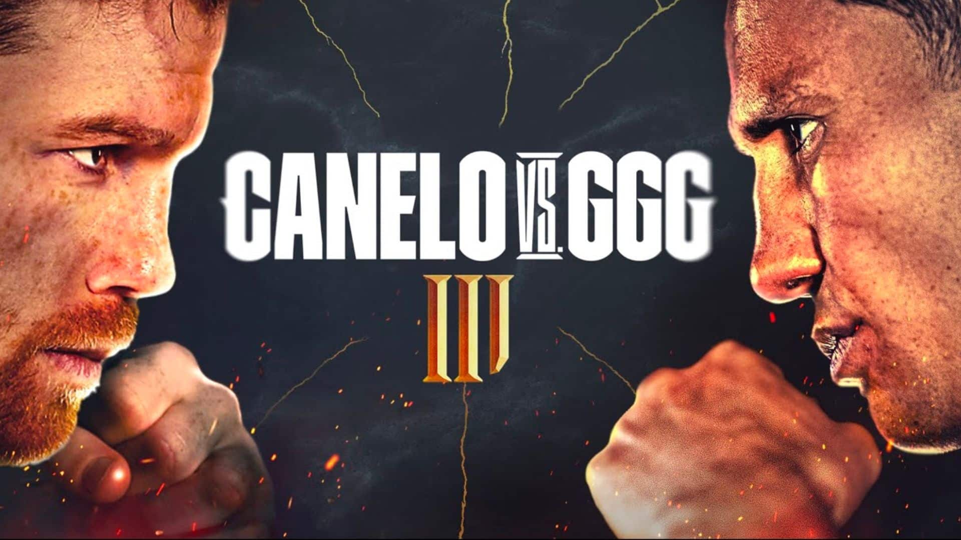 How to watch Canelo vs GGG 3 Where to stream, fight date, more