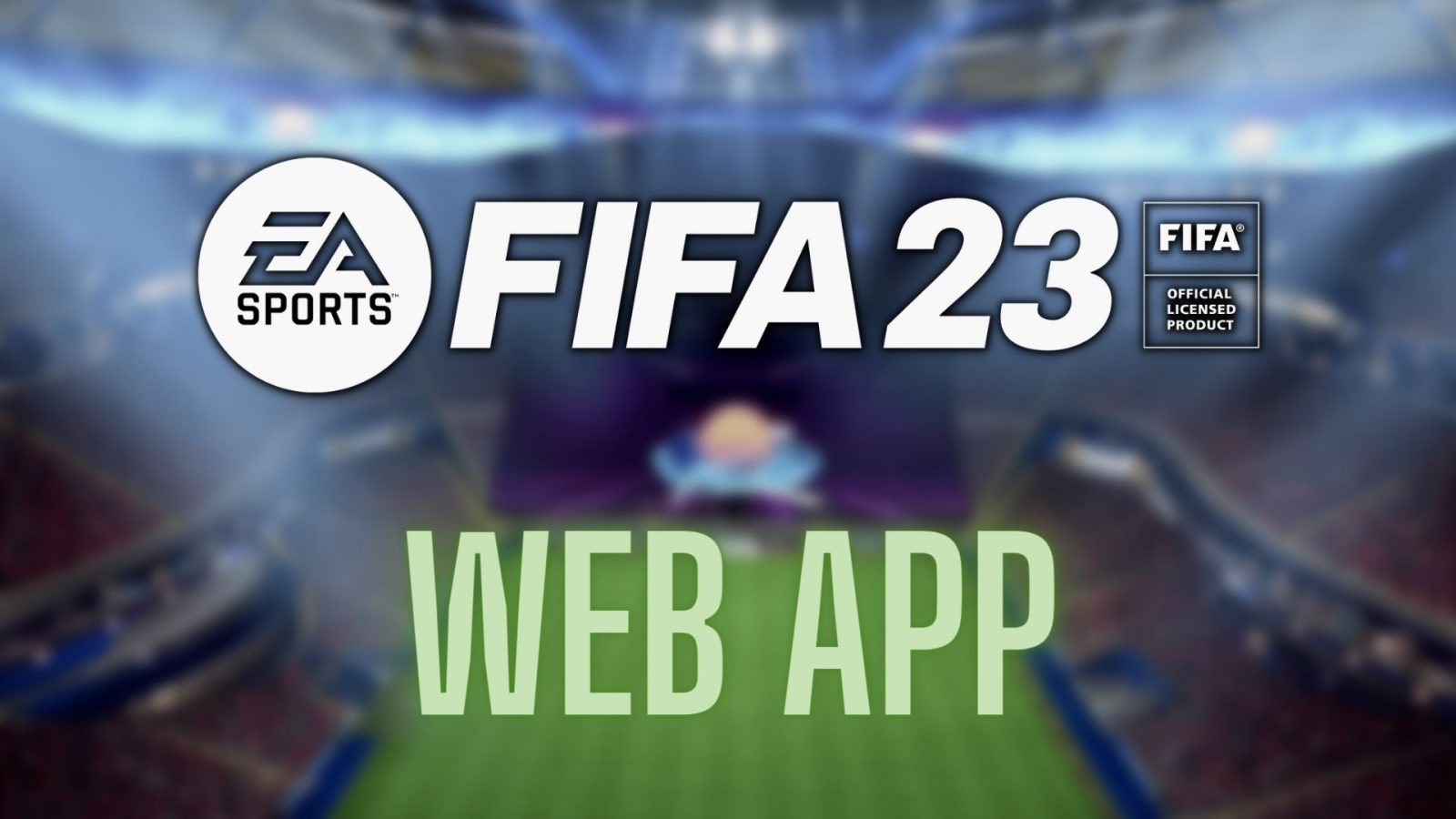 How to get free FIFA 23 Web App rewards: Free packs, FUT coins & more