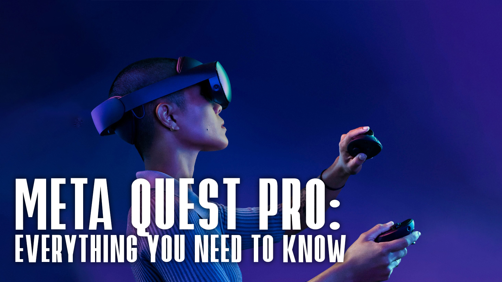 Meta Quest Pro всичко, което трябва да знаете