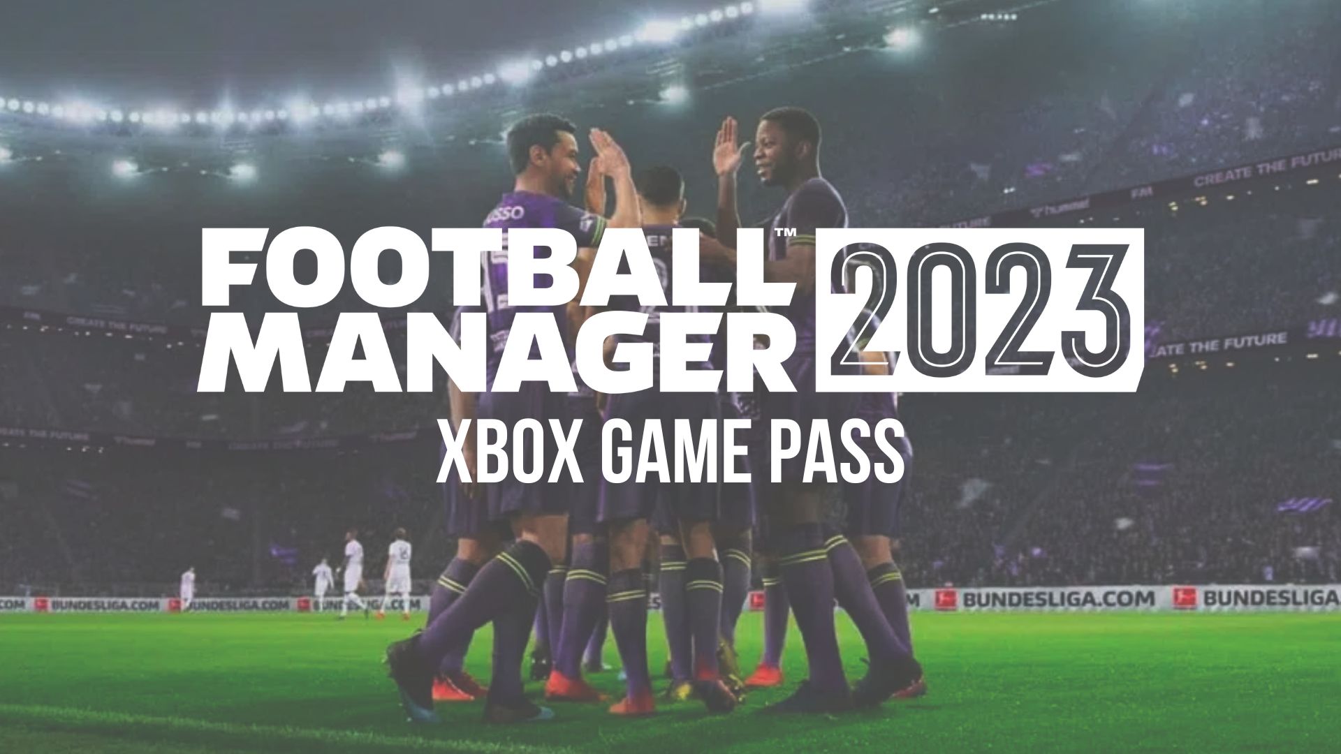 Komt Football Manager 2023 op Xbox Game Pass?