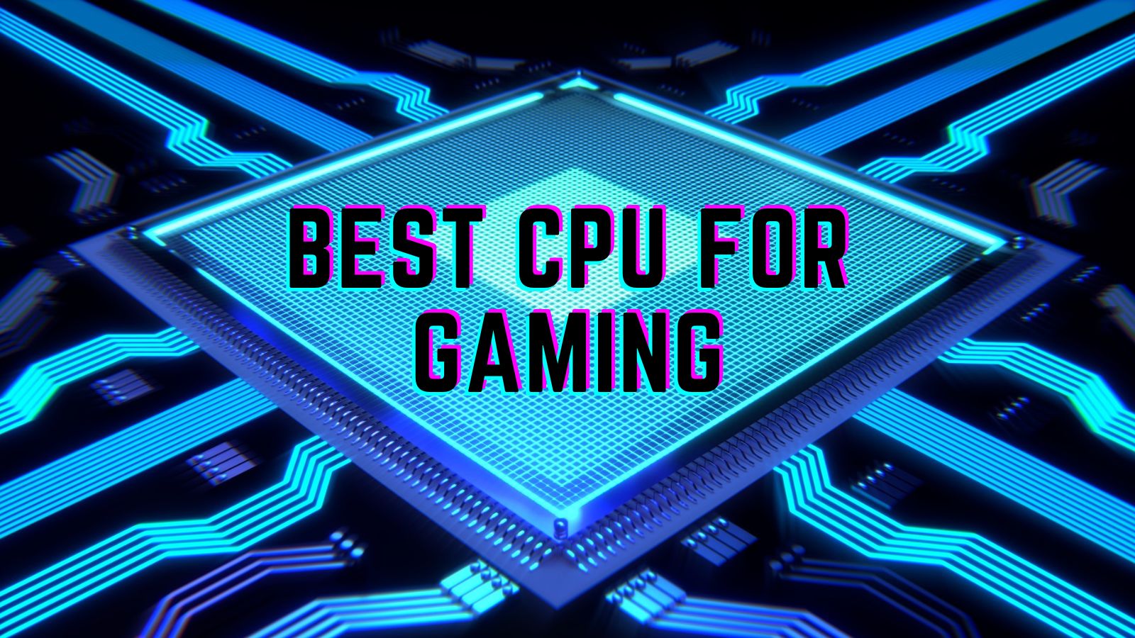 Best CPUs for Gaming: Q3 2018