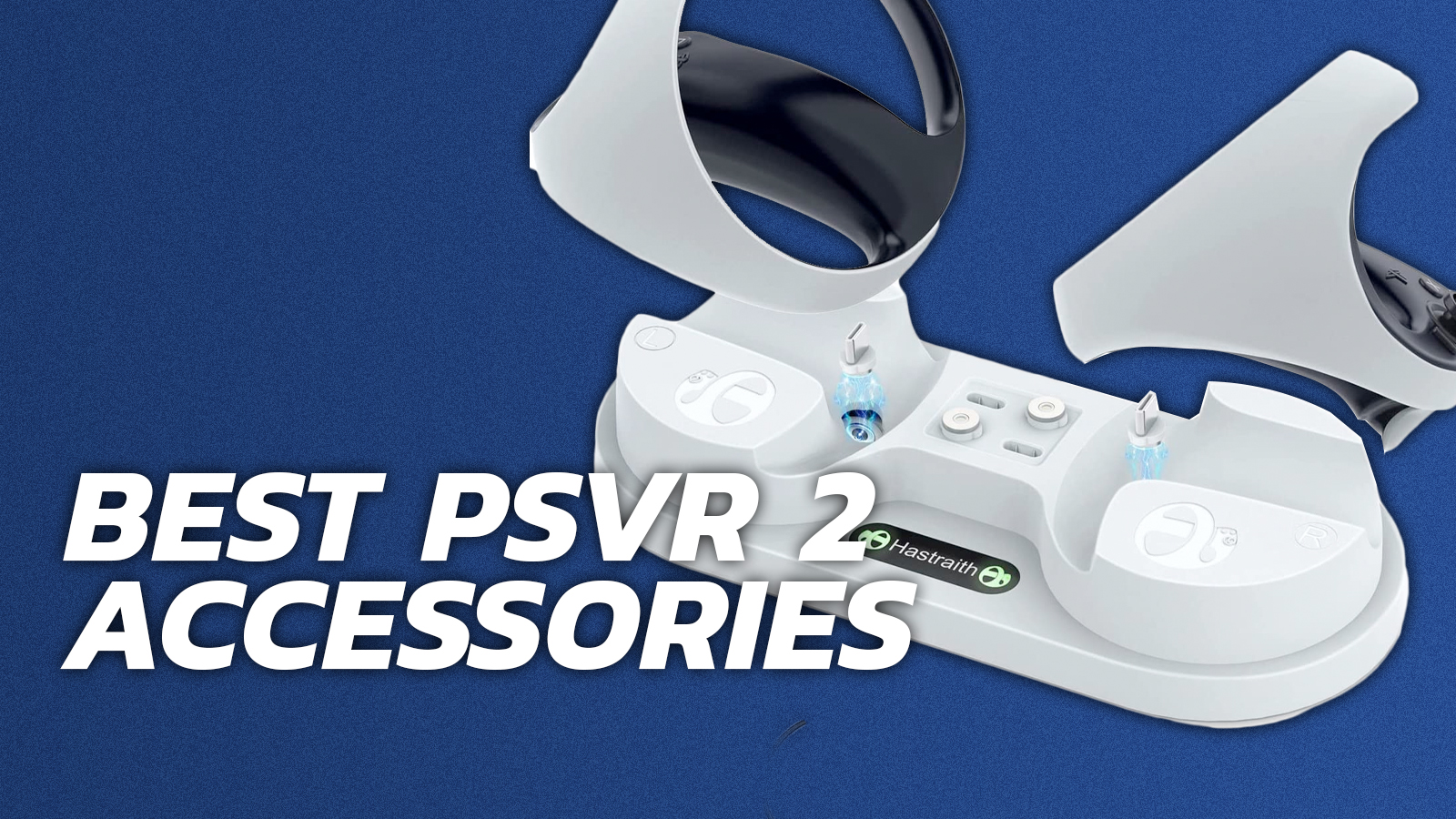 I migliori accessori PSVR 2