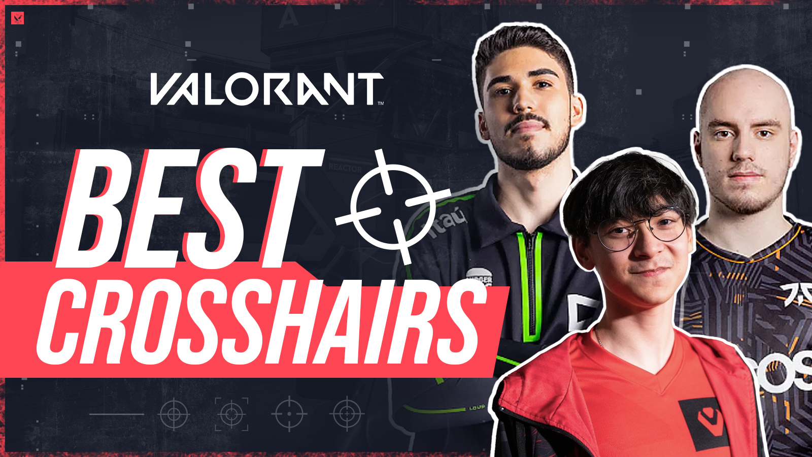 The best Valorant crosshair codes used by pro players: TenZ, Asuna