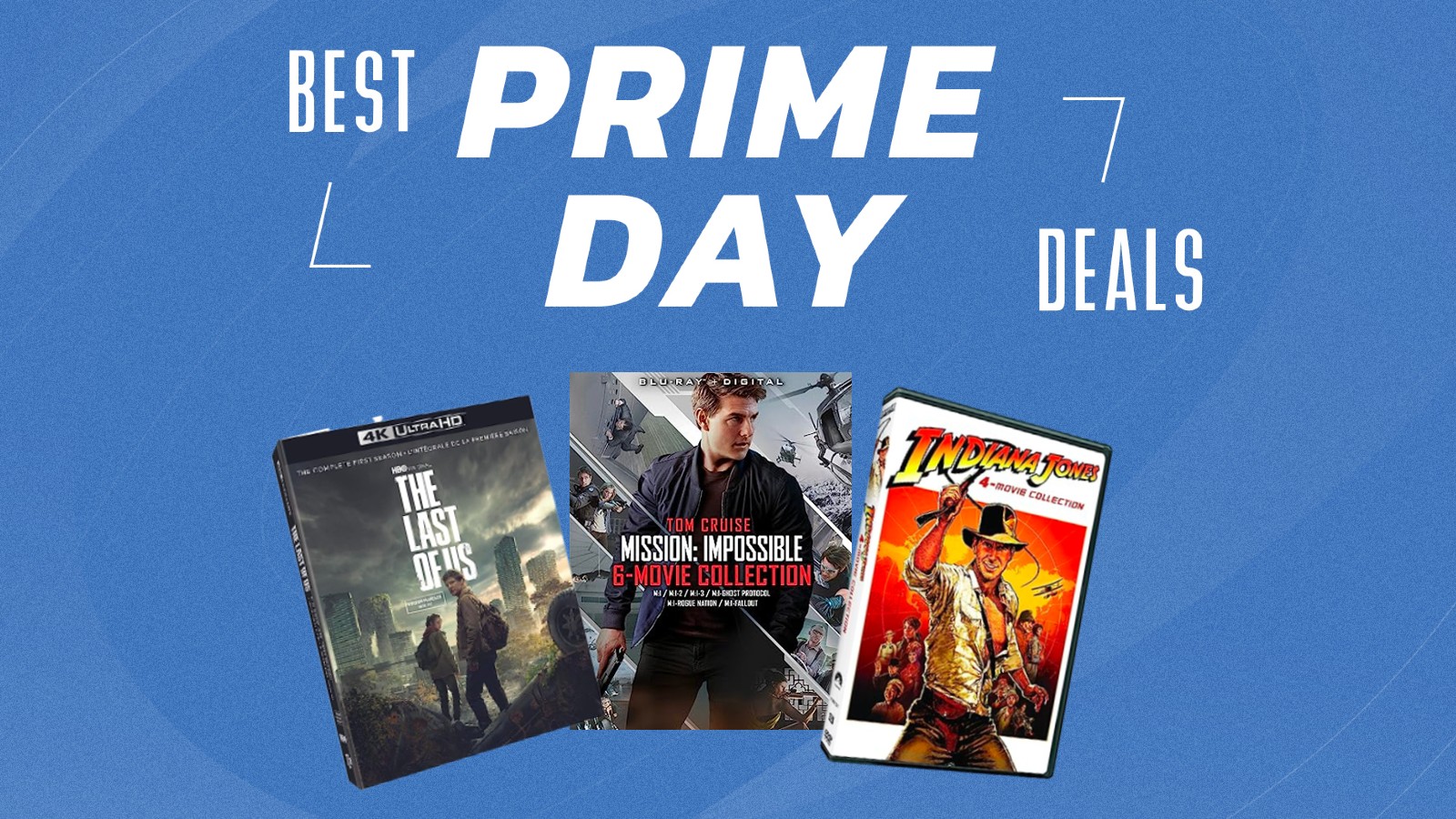 DVD, Blu-ray и 4K Ultra HD покрива за The Last of Us, Mission: Impossible, и Indiana Jones, някои от най-добрите филмови сделки с Prime Day