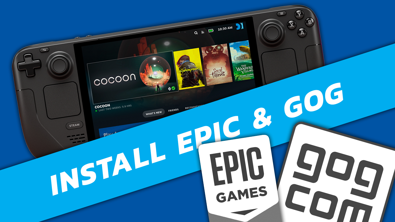 How to install Epic and GOG games on Steam Deck - Dexerto