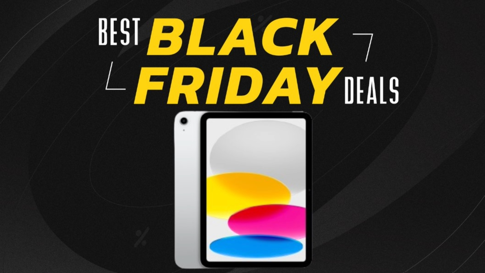 iPad 10th gen Black Friday deal crashes price to the lowest we’ve ever