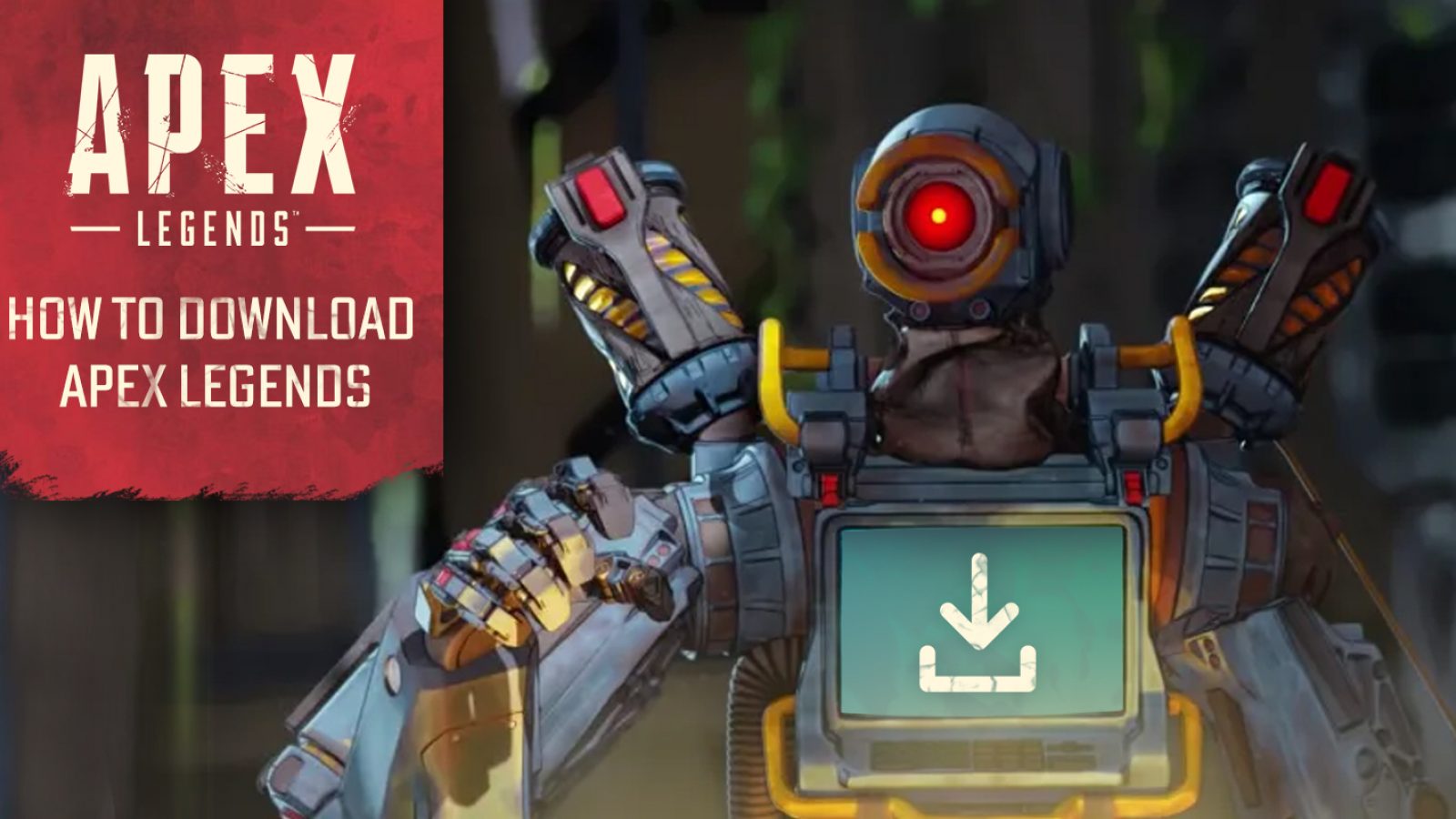How To Download Apex Legends on Pc 